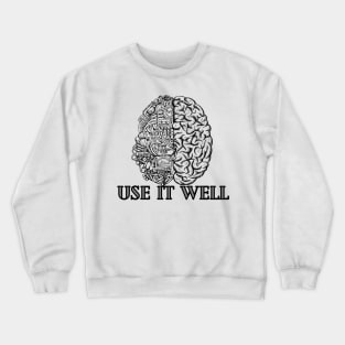 Use it well - Brain Photographic Crewneck Sweatshirt
